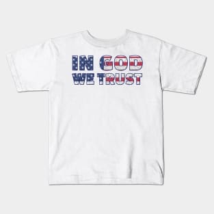 In God We Trust Kids T-Shirt